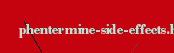 phentermine side effects